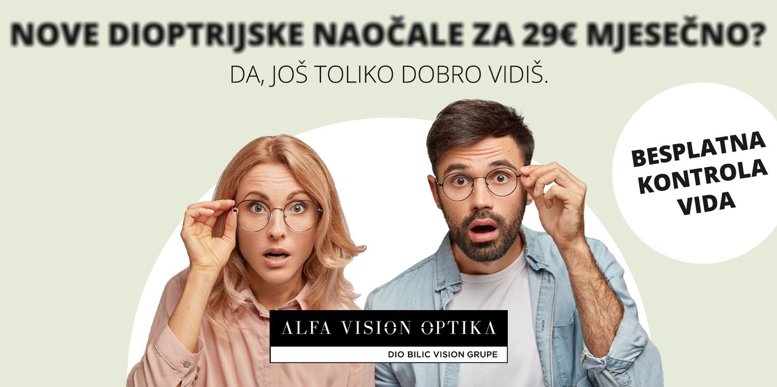 Nove dioptrijske naočale za 29€ mjesečno