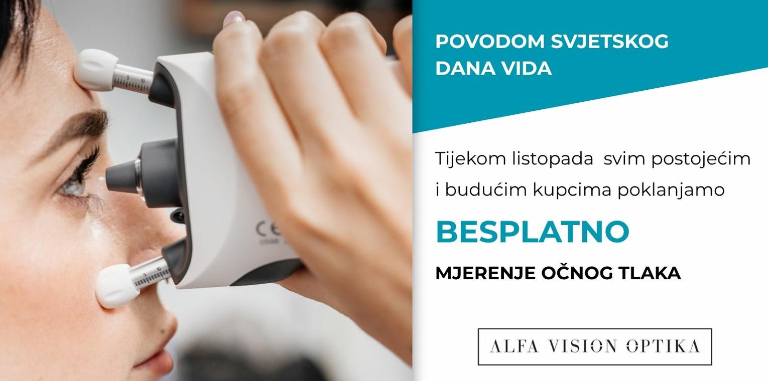 Poklanjamo svim postojećim i budućim kupcima BESPLATNO mjerenje očnog tlaka