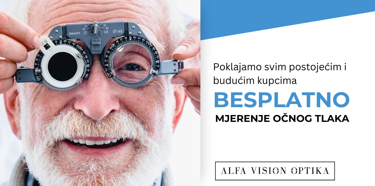 Poklanjamo svim postojećim i budućim kupcima BESPLATNO mjerenje očnog tlaka