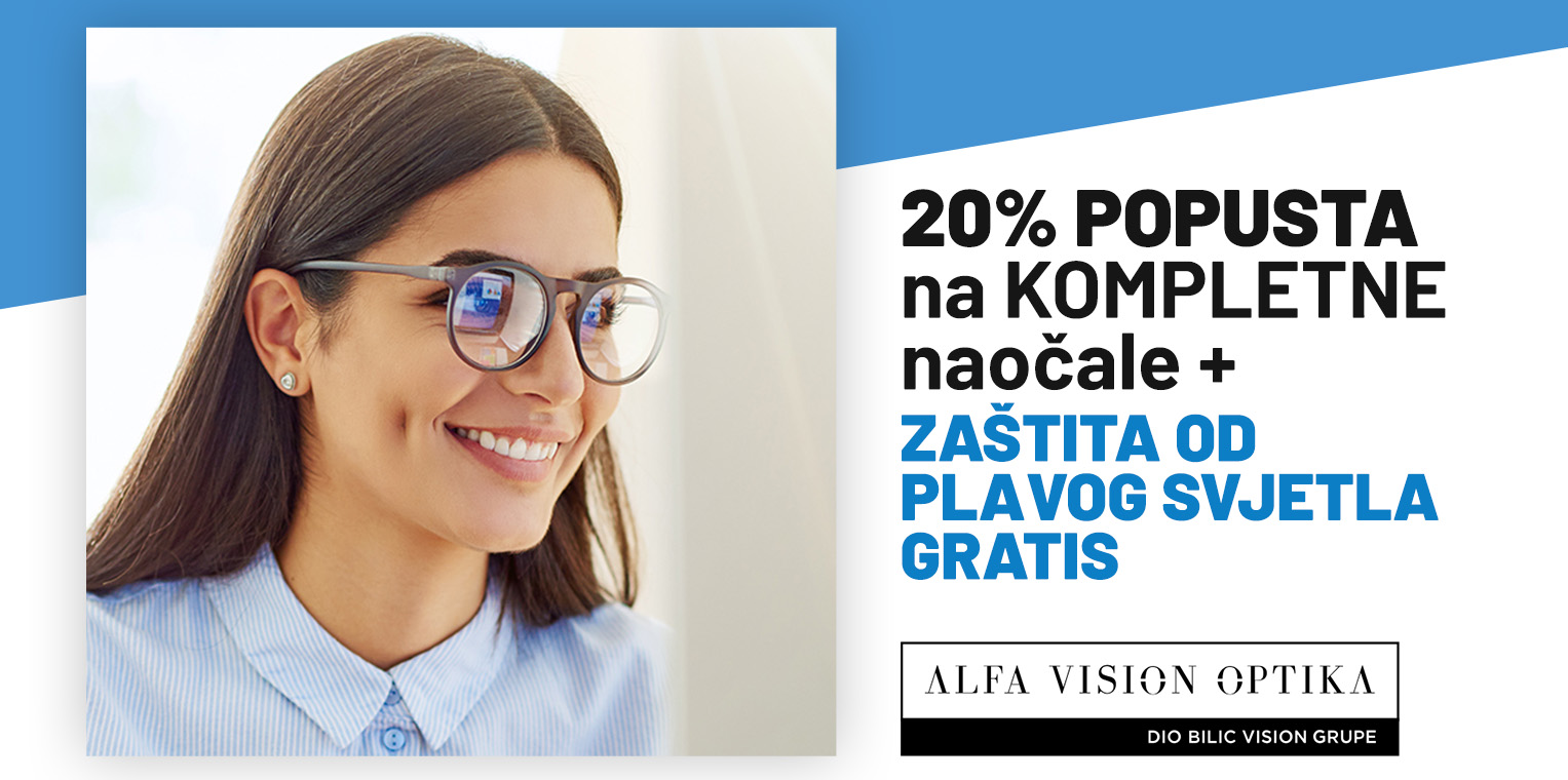 Iskoristite 20% popusta na kompletne naočale sa zaštitom od plavog svjetla